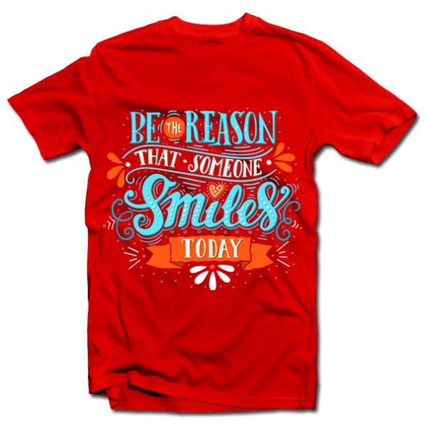 T-shirt "Be the reason that someone smiles" T-shirt "Be the reason that someone smiles"
