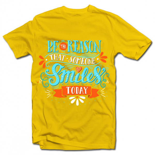 T-shirt "Be the reason that someone smiles" T-shirt "Be the reason that someone smiles"