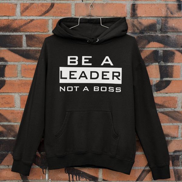 Sweatshirt "Be a leader" Sweatshirt "Be a leader"