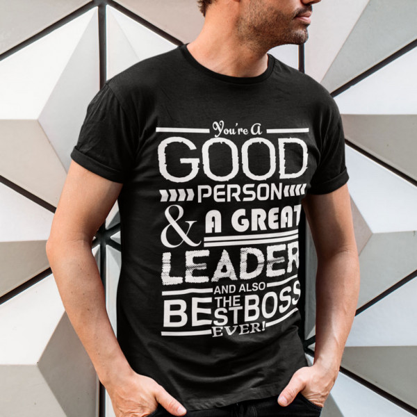 T-shirt "A Great Leader"