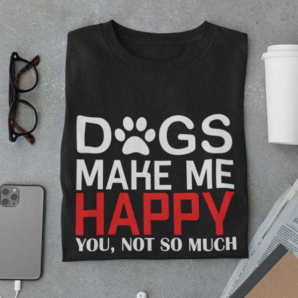 T-shirt "Dogs make me happy" T-shirt "Dogs make me happy"