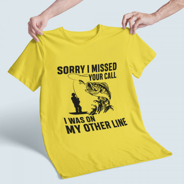 T-shirt "Sorry, I missed your call"