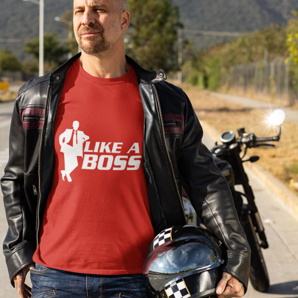T-shirt "Like a boss" T-shirt "Like a boss"
