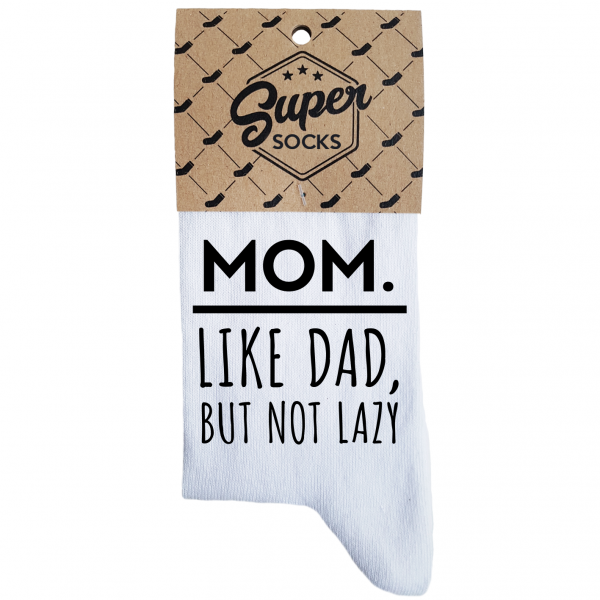 Damensocken „Mom.Like dad,but not lazy“ Damensocken „Mom.Like dad,but not lazy“