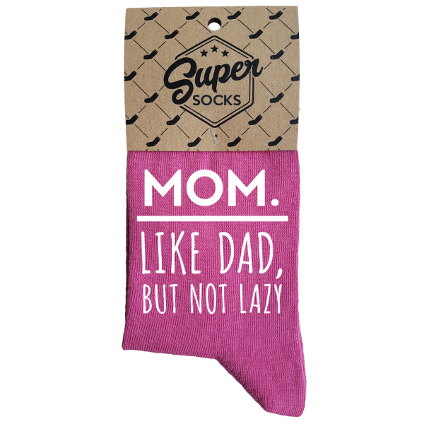Damensocken „Mom.Like dad,but not lazy“ Damensocken „Mom.Like dad,but not lazy“
