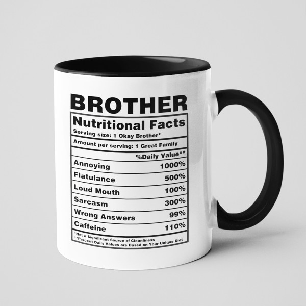 Tasse "Brother Nutrition Facts"