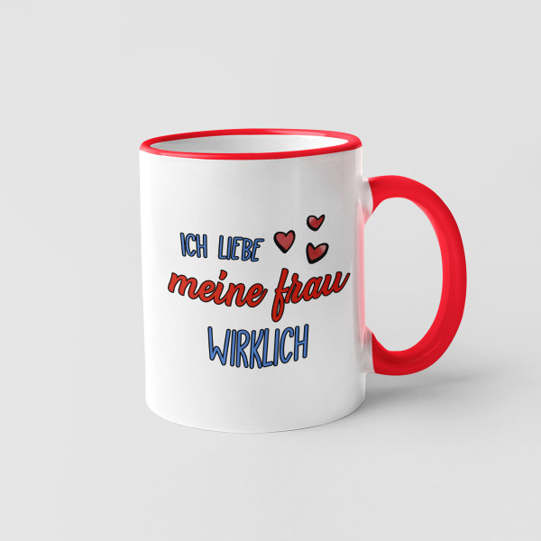 Becher "Ich liebe meine Frau"