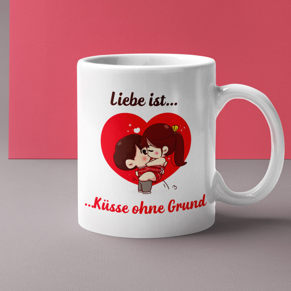 Becher "Liebe ist - Küsse ohne Grund"