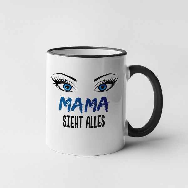 Becher "Mama sieht alles" Becher "Mama sieht alles"