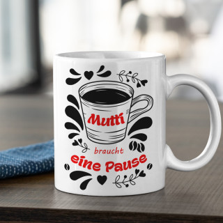 Becher "Mutti braucht eine Pause"