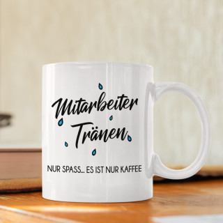 Becher "Tränen der Angestellten"