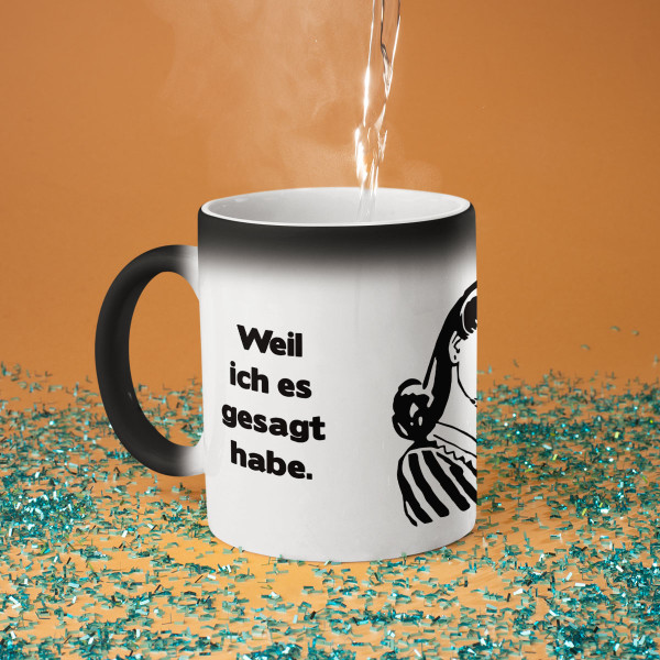 Becher "Weil ich es sage" Becher "Weil ich es sage"