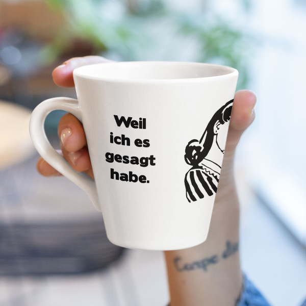 Becher "Weil ich es sage" Becher "Weil ich es sage"