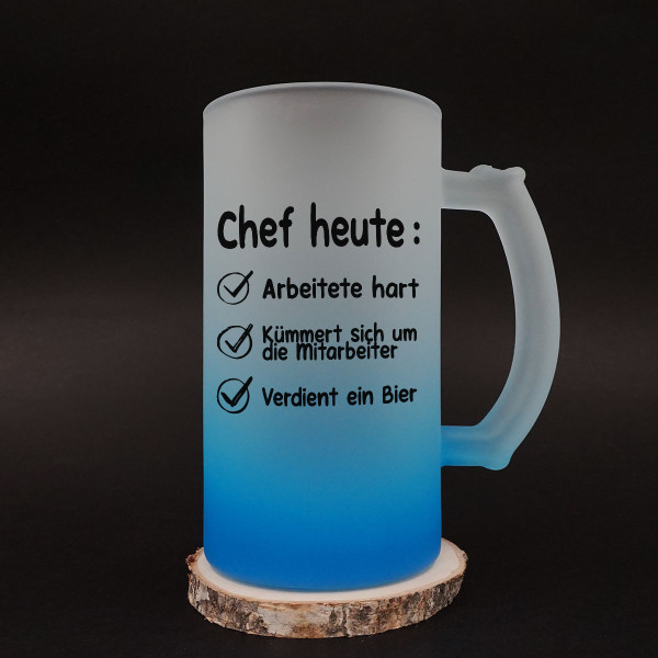 Bierkrug "Der Chef heute..."