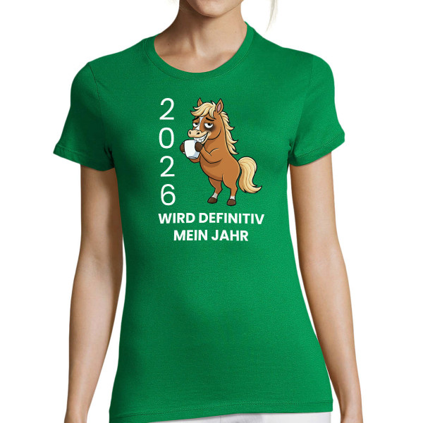 Damen-T-Shirt "2026 Mein Jahr"