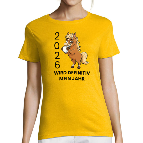 Damen-T-Shirt "2026 Mein Jahr"