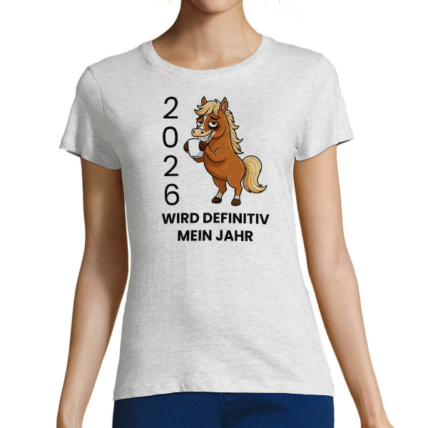 Damen-T-Shirt "2026 Mein Jahr"