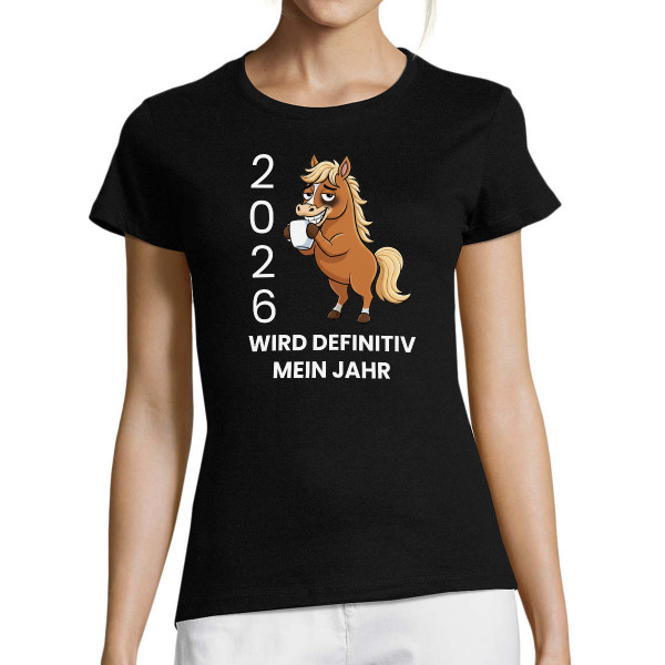 Damen-T-Shirt "2026 Mein Jahr"