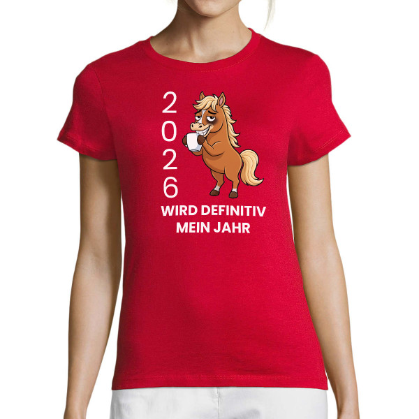 Damen-T-Shirt "2026 Mein Jahr"