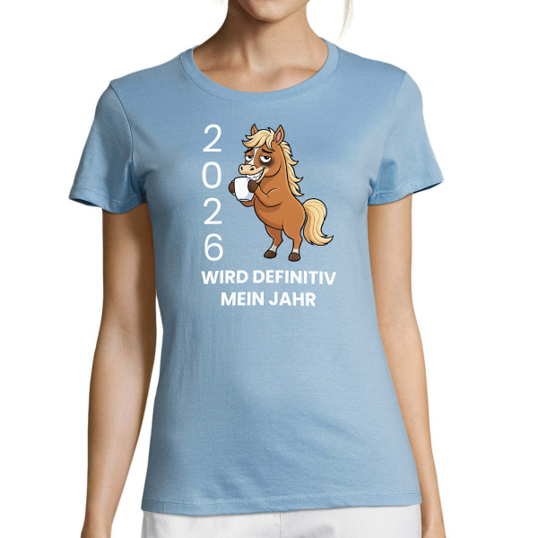 Damen-T-Shirt "2026 Mein Jahr"