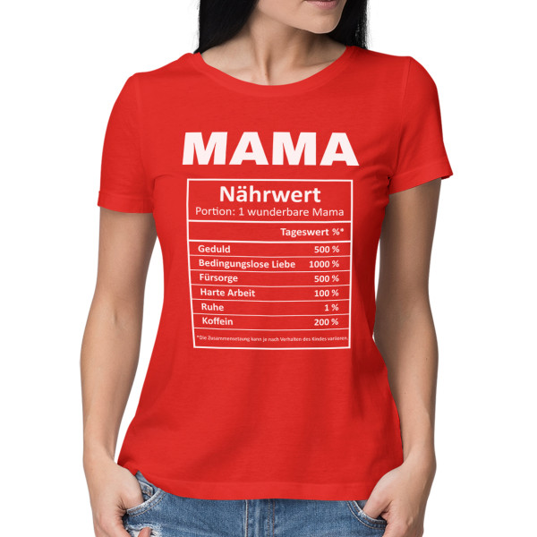 Damen-T-Shirt "Mamas Inhaltsstoffe"