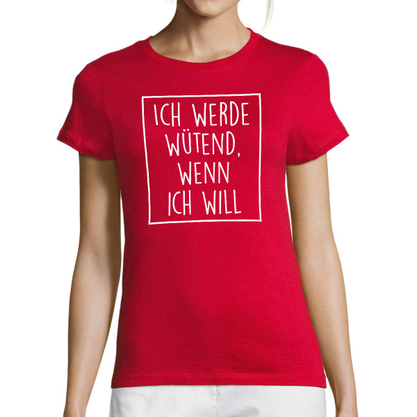 Damen-T-shirt "Wütend"