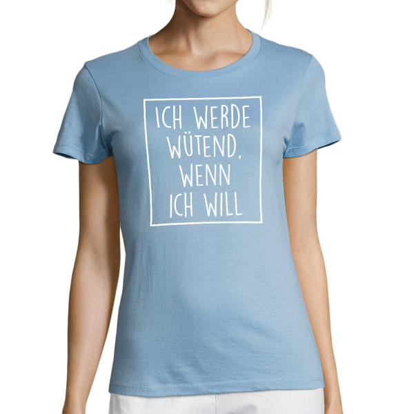 Damen-T-shirt "Wütend"