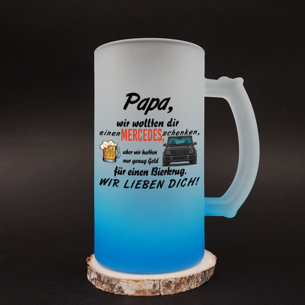 Bierkrug "Wir wollten dir einen Mercedes schenken"