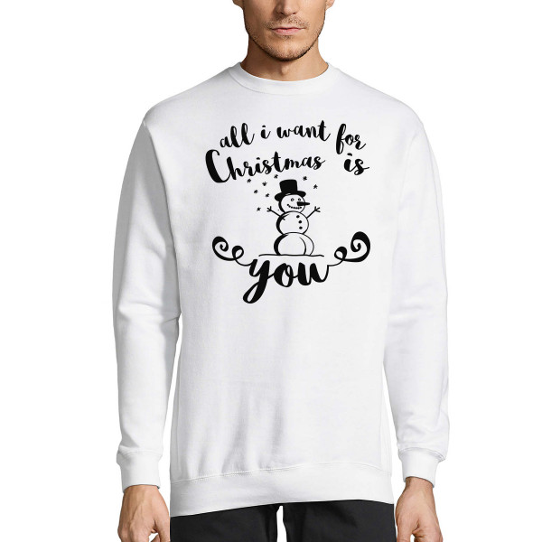 Sweatshirt "All I want for Christmas is you" (ohne Kapuze)