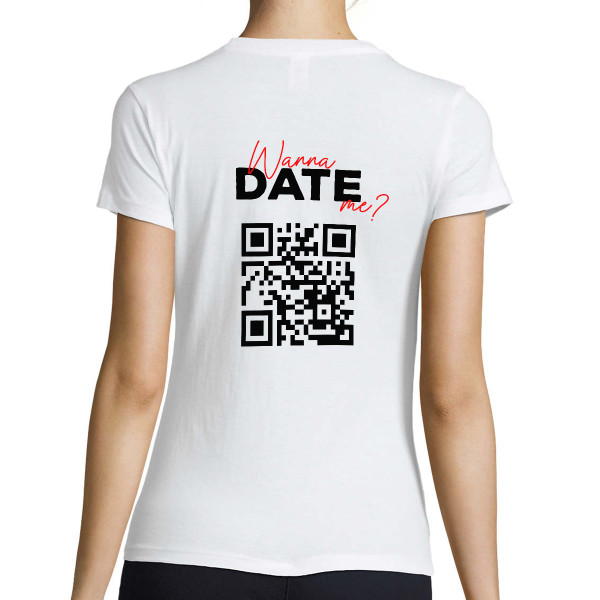 Frauen T-Shirt "Willst du mit mir ausgehen?" mit personalisiertem QR-Code