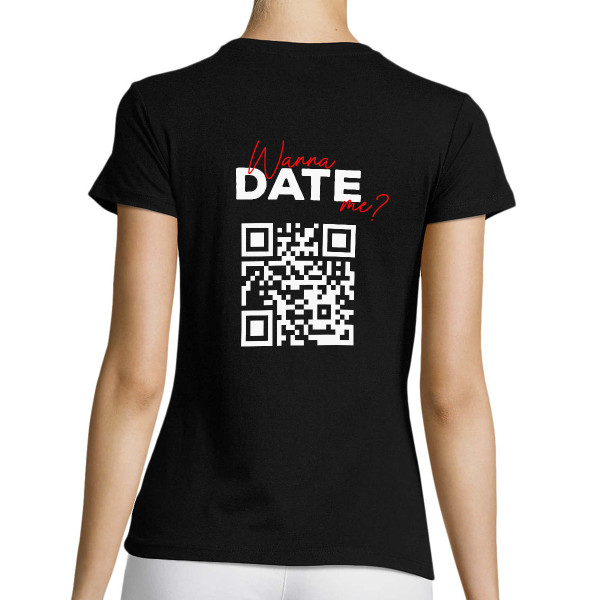 Frauen T-Shirt "Willst du mit mir ausgehen?" mit personalisiertem QR-Code