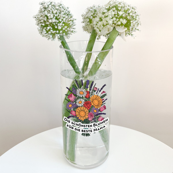 Glasvase "Die schönsten Blumen für die beste Mama" Glasvase "Die schönsten Blumen für die beste Mama"
