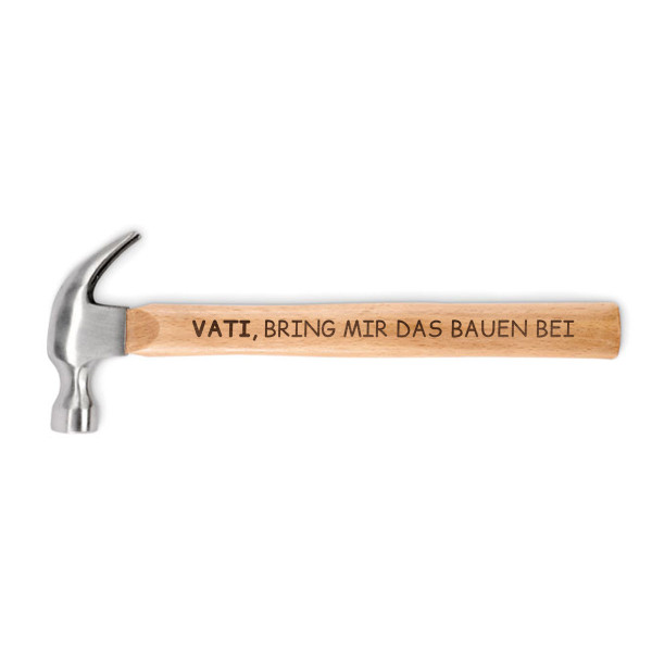 Hammer mit Holzstiel "Vati, bring mir das Bauen bei"