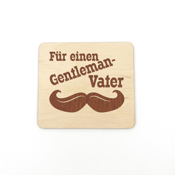 Holzmagnet "Für einen Gentleman-Vater" Holzmagnet "Für einen Gentleman-Vater"