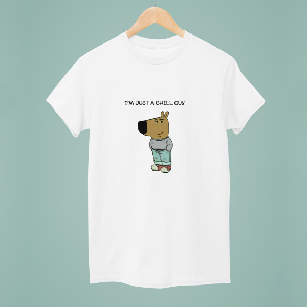 T-Shirt „I'm just a chill guy“