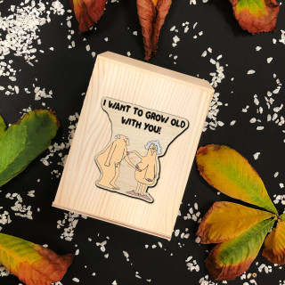 Holz- Spardose "I want to grow old with You"