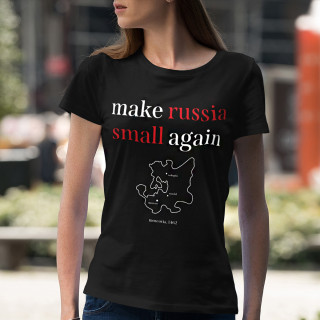 Frauen T-Shirt "Make Russia small again"
