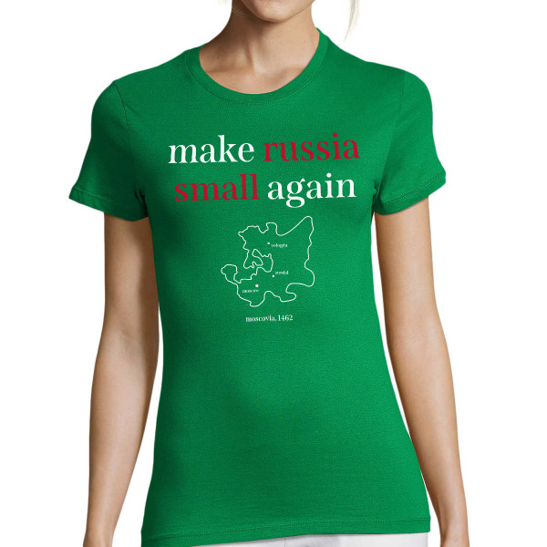 Frauen T-Shirt "Make Russia small again"