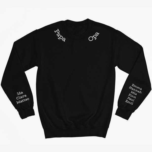 Sweatshirt "Papa - Opa" mit den Namen der Kinder auf den Ärmeln (ohne Kapuze)