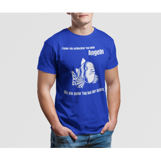 T-shirt "Besser ein schlechter Tag beim Angeln"