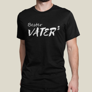 T-shirt "Bester Vater (hoch drei)"