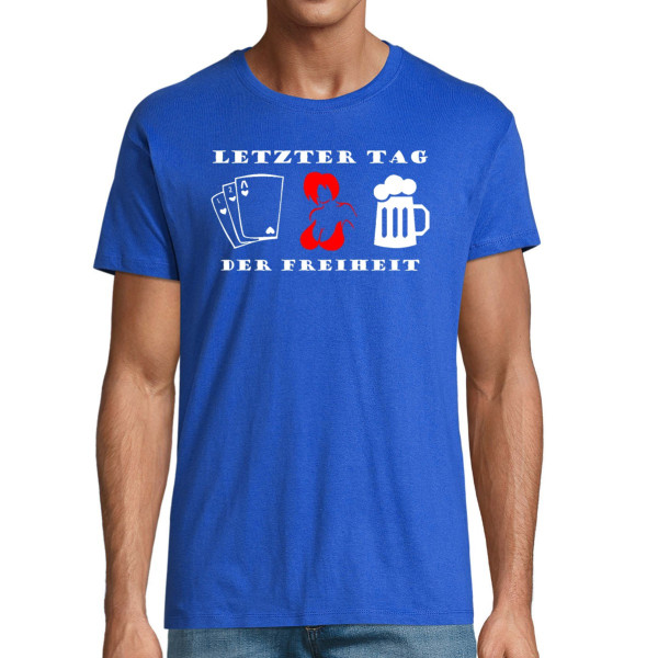 T-shirt "Der letzte Tag in Freiheit"