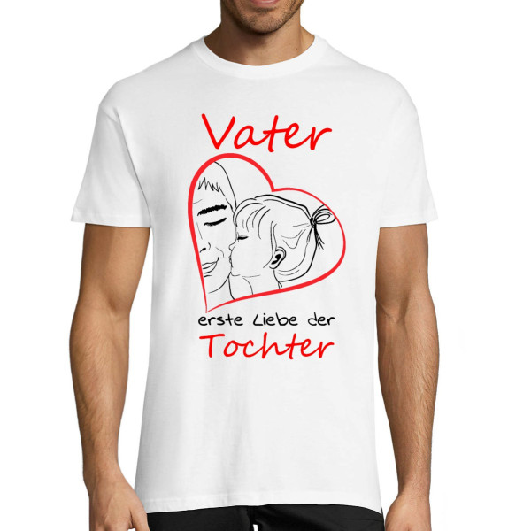 T-shirt "Die erste Liebe meiner Tochter"