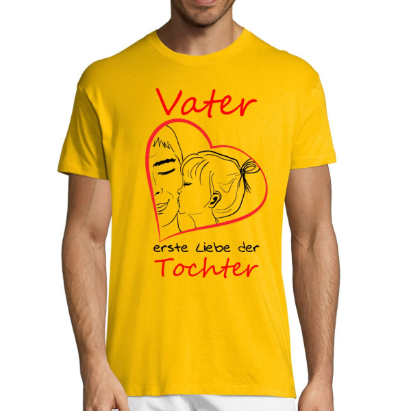 T-shirt "Die erste Liebe meiner Tochter"