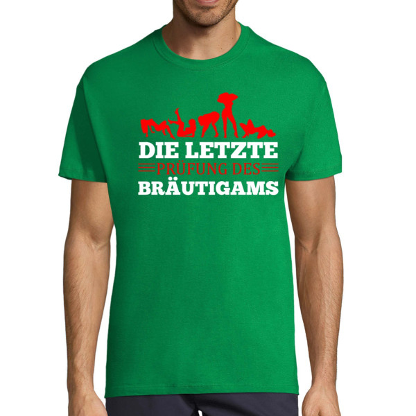T-shirt "Die letzte Prüfung des Bräutigams"