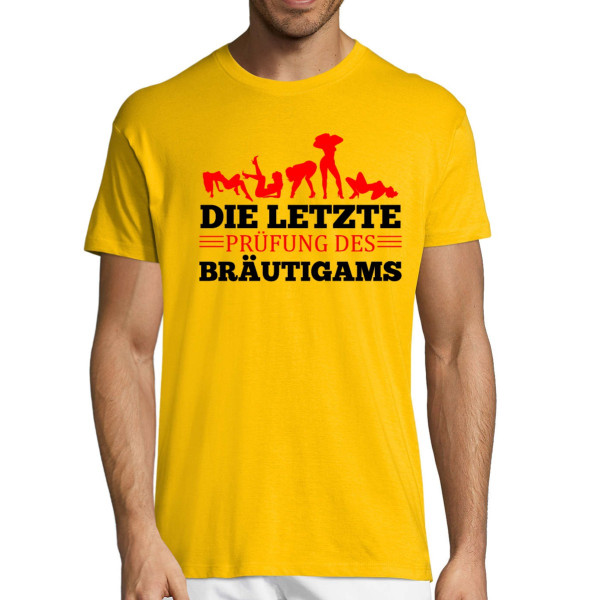 T-shirt "Die letzte Prüfung des Bräutigams"