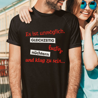 T-shirt "Es ist unmöglich, alles zu sein"