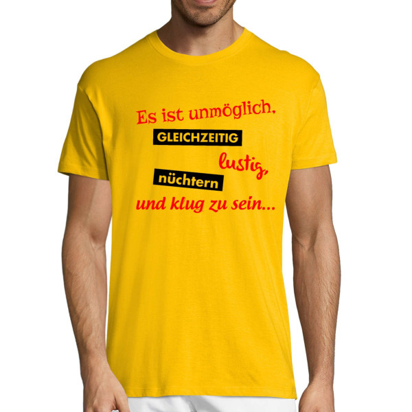 T-shirt "Es ist unmöglich, alles zu sein"