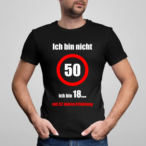 T-shirt "Ich bin noch keine 50!"