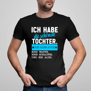 T-shirt "Ich habe die schönste Tochter"